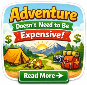 Adventure Doesn’t Need to Be Expensive